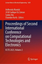 Proceedings of Second International Conference on Computational Technologies and Electronics : ICCTE 2025, Volume 2