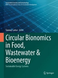 Circular Bionomics in Food, Wastewater and Bioenergy : Sustainable Energy Systems