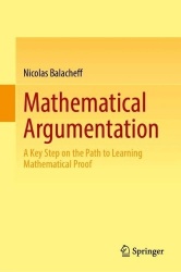 Mathematical Argumentation : A Key Step on the Path to Learning Mathematical Proof