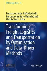 Transforming Freight Logistics and Transportation by Optimization and Data-Driven Methods