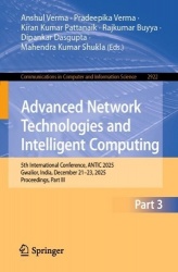 Advanced Network Technologies and Intelligent Computing - 5th International Conference, ANTIC 2025, Gwalior, India, December 21–