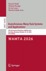 Asynchronous Many-Task Systems and Applications : 4th International Workshop, WAMTA 2026, Garching, Germany, February