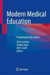 Modern Medical Education : Preparing for the Future