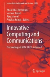 Innovative Computing and Communications : Proceedings of ICICC 2026, Volume 2