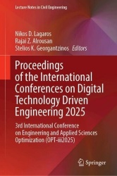 Proceedings of the International Conferences on Digital Technology Driven Engineering 2025 : 3rd International Conference