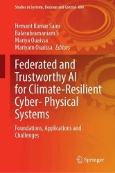 Federated and Trustworthy AI for Climate-Resilient Cyber- Physical Systems : Foundations, Applications and Challenges