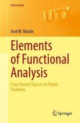 Elements of Functional Analysis : From Banach Spaces to Elliptic Problems