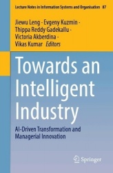 Towards an Intelligent Industry - AI-Driven Transformation and Managerial Innovation