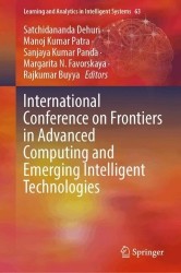 Frontiers in Advanced Computing and Emerging Intelligent Technologies : Proceedings of FACEIT-2026