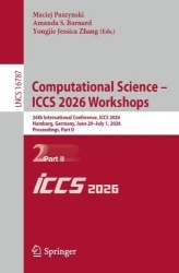 Computational Science – ICCS 2026 Workshops - 26th International Conference, ICCS 2026, Hamburg, Germany, June 29 – July 1, 2026