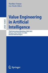 Value Engineering in Artificial Intelligence - Third International Workshop, VALE 2025, Bologna, Italy, October 25, 2025, Revise