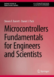 Microcontrollers Fundamentals for Engineers and Scientists