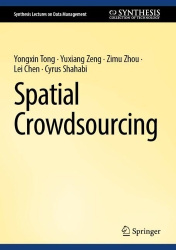 Spatial Crowdsourcing