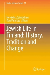 Jewish Life in Finland: History, Tradition and Change