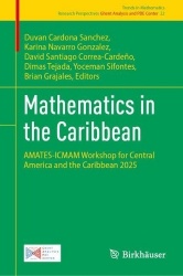 Mathematics in the Caribbean - AMATES-ICMAM Workshop for Central America and the Caribbean 2025