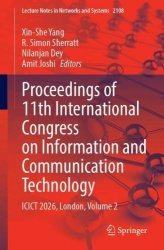 Proceedings of 11th International Congress on Information and Communication Technology : ICICT 2026, London, Volume 2