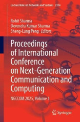 Proceedings of International Conference on Next-Generation Communication and Computing : NGCCOM 2025, Volume 1