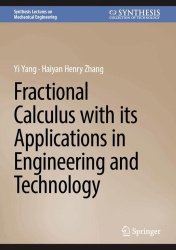 Fractional Calculus with its Applications in Engineering and Technology