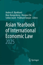 Asian Yearbook of International Economic Law 2025