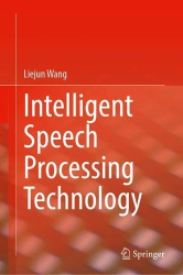 Intelligent Speech Processing Technology