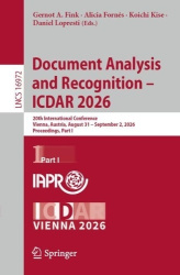 Document Analysis and Recognition – ICDAR 2026 : 20th International Conference, Vienna, Austria, August 31 – September