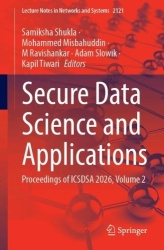 Secure Data Science and Applications - Proceedings of ICSDSA 2026, Volume 2