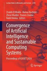 Convergence of Artificial Intelligence and Sustainable Computing Systems - Proceedings of ICASET 2026