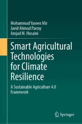 Smart Agricultural Technologies for Climate Resilience - A Sustainable Agriculture 4.0 Framework