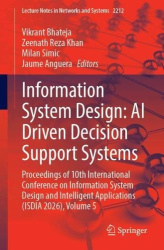 Information System Design: AI Driven Decision Support Systems : Proceedings of 10th International Conference on Information