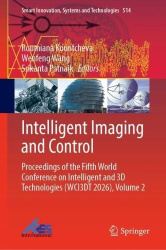 Intelligent Imaging and Control : Proceedings of the Fifth World Conference on Intelligent and 3D Technologies (WCI3DT