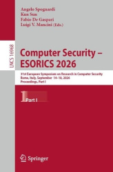 Computer Security – ESORICS 2026 : 31st European Symposium on Research in Computer Security, Rome, Italy, September
