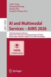 AI and Multimodal Services – AIMS 2026 : 15th International Conference, Held as Part of the Smart Computing Frontier, SCF