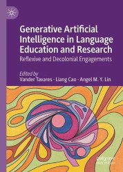Generative Artificial Intelligence in Language Education and Research - Reflexive and Decolonial Engagements
