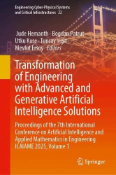 Transformation of Engineering with Advanced and Generative Artificial Intelligence Solutions : Proceedings of the 7th