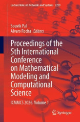 Proceedings of the 5th International Conference on Mathematical Modeling and Computational Science : ICMMCS 2026. Volume 1