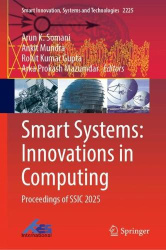 Smart Systems: Innovations in Computing - Proceedings of SSIC 2025