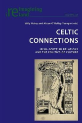 Celtic Connections - Irish-Scottish Relations and the Politics of Culture