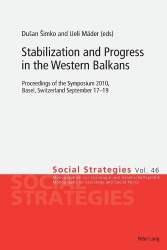 Stabilization and Progress in the Western Balkans - Proceedings of the Symposium 2010, Basel, Switzerland September 17-19