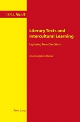 Literary Texts and Intercultural Learning - Exploring New Directions