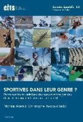 Sportives dans leur genre ? - Permanences et variations des constructions genrées dans les engagements corporels et