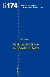 Task Equivalence in Speaking Tests - Investigating the Difficulty of Two Spoken Narrative Tasks