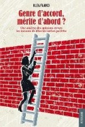 Genre d'Accord, Mérite d'Abord ? - Une Analyse Des Opinions Envers Les Mesures de Discrimination Positive