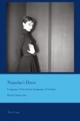 Natasha's Dress - Language of Literature, Language of Fashion