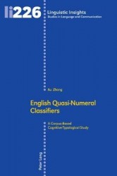 English Quasi-Numeral Classifiers - A Corpus-Based Cognitive-Typological Study