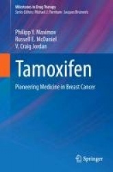 Tamoxifen - Pioneering Medicine in Breast Cancer