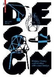 Design - History, Theory and Practice of Product Design