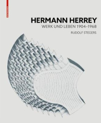 Hermann Herrey - Werk und Leben 1904-1968