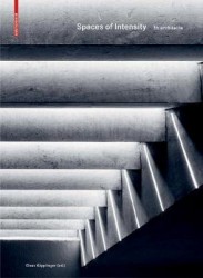 Spaces of Intensity - 3h architects