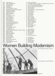 Women Building Modernism - Iconic Buildings and Their Female Initiators