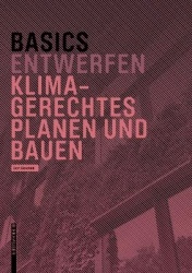 Basics Klimagerechtes Planen und Bauen